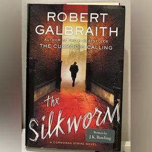 “The Silkworm” by Robert Galbraith aka J K Rowling, Hardcover